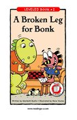 A Broken Leg for Bonk