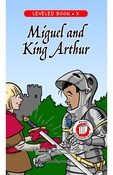 Miguel and King Arthur