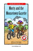 Morty and the Mousetown Gazette