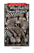 What Has These Stripes?