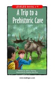 A Trip to a Prehistoric Cave