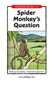 Spider Monkeyu0027s Question