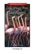 Legs, Wings, Fins, and Flippers