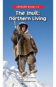 The Inuit: Northern Living