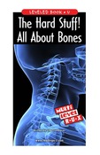The Hard Stuff! All About Bones