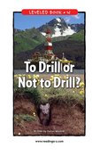 To Drill or Not to Drill?