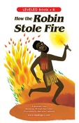 How the Robin Stole Fire