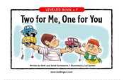 Two for Me, One for You