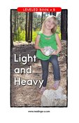 Light and Heavy