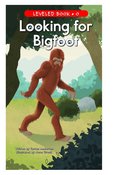 Looking for Bigfoot