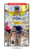 Spoiled Sports: The Dangers of Steroids
