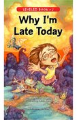 Why Iu0027m Late Today