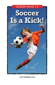 Soccer Is a Kick!