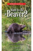 Want to Be a Beaver?