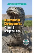 Komodo Dragons: Giant Reptiles