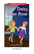 Sister Daisy, Sister Rose