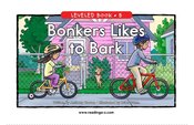 Bonkers Likes to Bark
