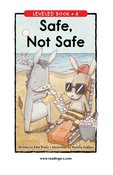 Safe, Not Safe