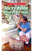 Incredible Places to Stay