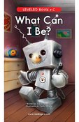 What Can I Be?