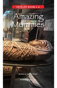 Amazing Mummies