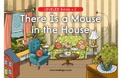 There Is a Mouse in the House