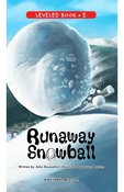 Runaway Snowball