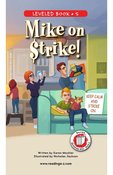 Book 6: Mike on Strike!
