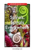 Spirals, Spirals Everywhere