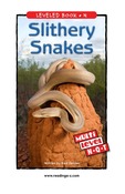 Slithery Snakes
