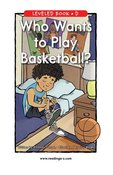 Who Wants to Play Basketball?