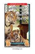 The Trouble with Exotic Pets