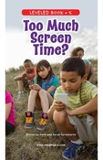 Too Much Screen Time?