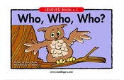 Who, Who, Who?