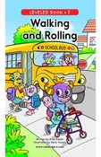 Walking and Rolling
