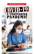 COVID-19: A Challenging Pandemic