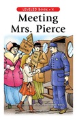 Meeting Mrs. Pierce