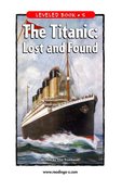 The Titanic: Lost and Found