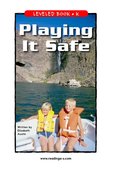 Playing It Safe