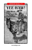 Yee Haw! The Real Lives of the Cowboys