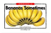 Bananas Sometimes
