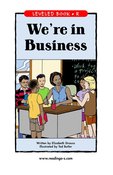 Weu0027re in Business