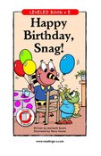 Happy Birthday, Snag!