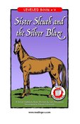 Sister Sleuth and the Silver Blaze