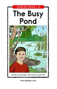 The Busy Pond