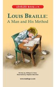 Louis Braille: A Man and His Method