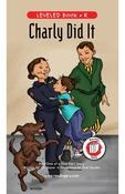Book 1: Charly Did It