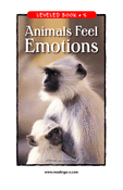 Animals Feel Emotions