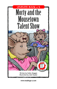 Morty and the Mousetown Talent Show