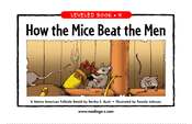 How the Mice Beat the Men